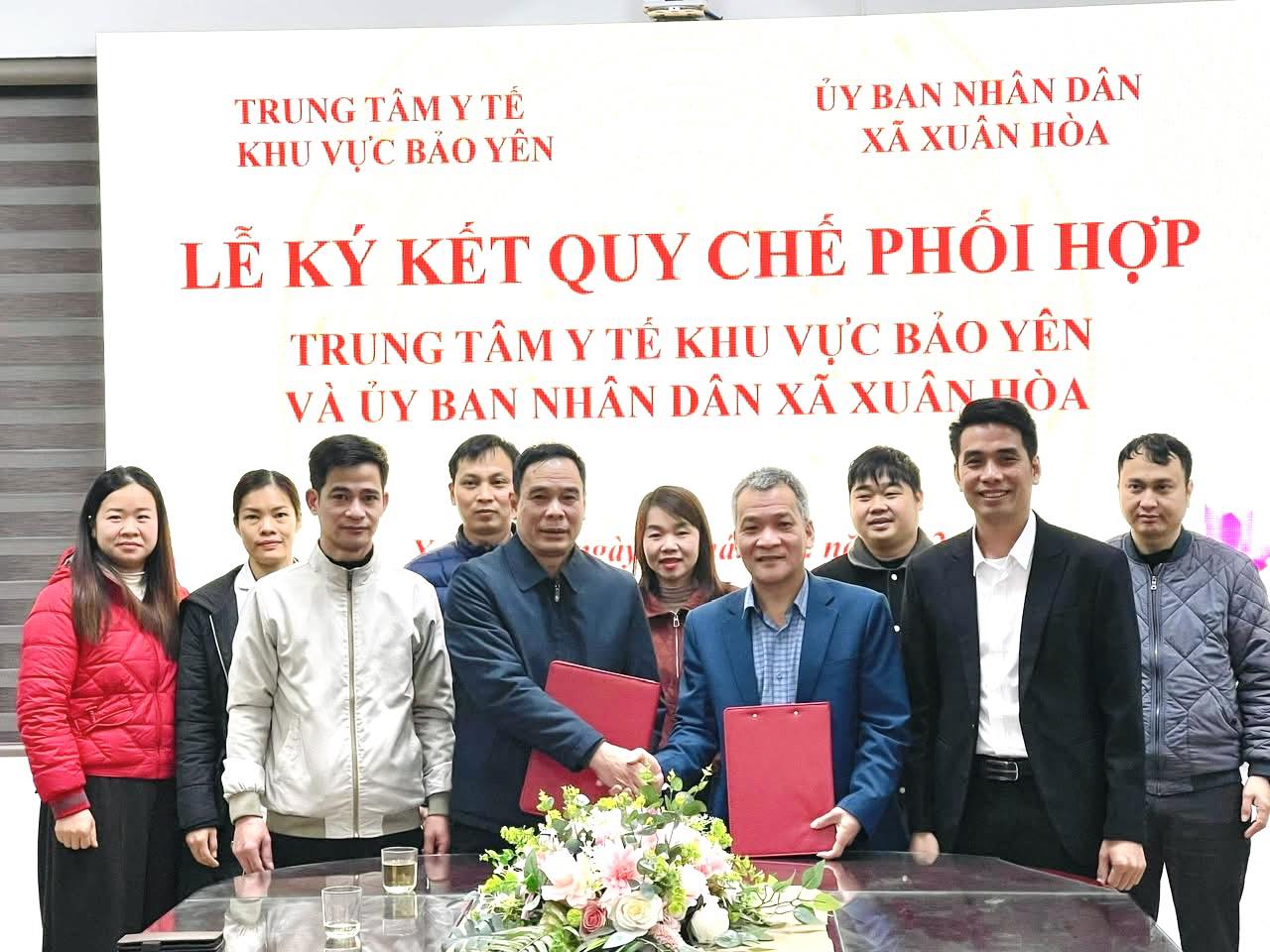 LỄ KÝ KẾT PHỐI HỢP GIỮA TRUNG TÂM Y TẾ KHU VỰC BẢO YÊN VÀ UBND XÃ XUÂN HÒA