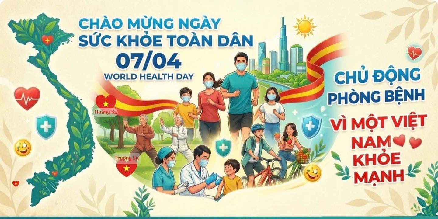 CHỦ ĐỘNG PHÒNG BỆNH VÌ MỘT VIỆT NAM KHỎE MẠNH 